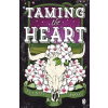 Taming The Heart Taming The Heart