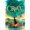 Crow: Thief of Magic (Fiona Dixon) Crow: Thief of Magic (Fiona Dixon)