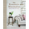 The Romantic Minimalist - Atlanta Bartlett, Dave Coote, Octopus Publishing Group The Romantic Minimalist - Atlanta Bartlett, Dave Coote, Octopus Publishing Group