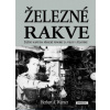 Železné rakve - Herbert A. Werner Železné rakve - Herbert A. Werner