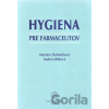 Hygiena pre farmaceutov - Martina Dubničková Hygiena pre farmaceutov - Martina Dubničková