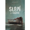 Bradyová A. F. - Slepí Bradyová A. F. - Slepí