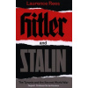 Hitler and Stalin Hitler and Stalin