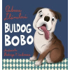 Buldog Bobo - Patrícia Zlámalová Buldog Bobo - Patrícia Zlámalová