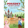 Pohádky pro hbitý jazýček – Rozvoj řeči Pohádky pro hbitý jazýček – Rozvoj řeči