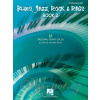 Blues, Jazz, Rock & Rags - Book 2 - 12 originálnych a jednoduchých klavírnych skladieb Blues, Jazz, Rock & Rags - Book 2 - 12 originálnych a jednoduchých klavírnych skladieb
