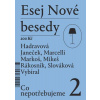Esej Nové besedy 2 - Co nepotřebujeme Esej Nové besedy 2 - Co nepotřebujeme