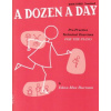 The Willis Music Company A Dozen a Day Book 3 The Willis Music Company A Dozen a Day Book 3