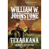 Texarkana - J.A. Johnstone, William W. Johnstone Texarkana - J.A. Johnstone, William W. Johnstone