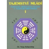 Tajemství mládí I - Yang Jwing-ming Tajemství mládí I - Yang Jwing-ming