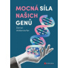 Mocná síla našich genů - Wallerstorfer, Daniel Mocná síla našich genů - Wallerstorfer, Daniel