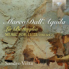 DALL'AQUILA: La Battaglia, Music for Lute, volume 2; Sandro Volta (CD) (BRILLIANT CLASSICS) DALL'AQUILA: La Battaglia, Music for Lute, volume 2; Sandro Volta (CD) (BRILLIANT CLASSICS)