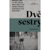 Dvě sestry - Asne Seierstad Dvě sestry - Asne Seierstad