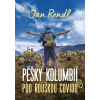 Pěšky Kolumbií pod rouškou covidu - Jan Rendl Pěšky Kolumbií pod rouškou covidu - Jan Rendl