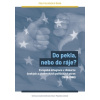 Do pekla, nebo do ráje? - Skulínek Michal Do pekla, nebo do ráje? - Skulínek Michal