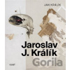 Jaroslav J. Králík - Jan Králík Jaroslav J. Králík - Jan Králík