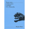 Teorie státu a státní právo v myšlení T. G. Masaryka - Radan Hain Teorie státu a státní právo v myšlení T. G. Masaryka - Radan Hain
