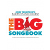 John Thompson's Easiest Piano Course: The Big Songbook - skladby pre začínajúcich klaviristov John Thompson's Easiest Piano Course: The Big Songbook - skladby pre začínajúcich klaviristov