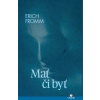 Mať či byť? - Erich Fromm Mať či byť? - Erich Fromm