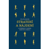 Stratení a nájdení - Collin Hansen Stratení a nájdení - Collin Hansen