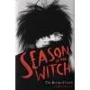Season of the Witch : The Book of Goth - Cathi Unsworth, Nine Eight Books Season of the Witch : The Book of Goth - Cathi Unsworth, Nine Eight Books
