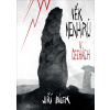 Věk menhirů v Čechách - Jiří Bílek Věk menhirů v Čechách - Jiří Bílek