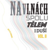CHINASKI - NA VLNACH SPOLU...VOL.2 (2VINYL) CHINASKI - NA VLNACH SPOLU...VOL.2 (2VINYL)