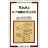Nauka o materiálech pro 1. a 2. ročník SOU učebního oboru truhlář - Zdeňka Křupalová Nauka o materiálech pro 1. a 2. ročník SOU učebního oboru truhlář - Zdeňka Křupalová