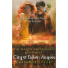 The Mortal Instruments: City of Fallen Angels - Cassandra Clare The Mortal Instruments: City of Fallen Angels - Cassandra Clare