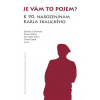 Je vám to pojem? (František Štěch, Roman Míčka, Tomáš Veber, Zdeněk Ambrož Eminger) Je vám to pojem? (František Štěch, Roman Míčka, Tomáš Veber, Zdeněk Ambrož Eminger)