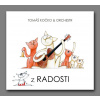 Kočko Tomáš & Orchestr: Z Radosti - CD Kočko Tomáš & Orchestr: Z Radosti - CD