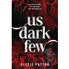 Us Dark Few Us Dark Few