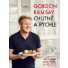 Chutně a rychle (Gordon Ramsay) Chutně a rychle (Gordon Ramsay)
