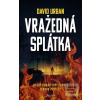 Vražedná splátka (David Urban) Vražedná splátka (David Urban)