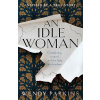 Idle Woman - Wendy Parkins Idle Woman - Wendy Parkins