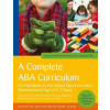 Complete ABA Curriculum for Individuals on the Autism Spectrum with a Developmental Age of 3-5 Years (Julie Knapp,Carolline Turnbull)(Brožovaná) Complete ABA Curriculum for Individuals on the Autism Spectrum with a Developmental Age of 3-5 Years (Julie Knapp,Carolline Turnbull)(Brožovaná)