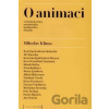 O animaci - Miloslav Klíma O animaci - Miloslav Klíma