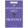 111 különleges hely - Provence 111 különleges hely - Provence