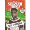 Stranger Things: Lucas v ohrožení - Suyi Davies Stranger Things: Lucas v ohrožení - Suyi Davies