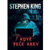 Když teče krev - King Stephen Když teče krev - King Stephen