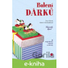 E-kniha Balení dárků - Eva Vítová, Alena Vondrušková E-kniha Balení dárků - Eva Vítová, Alena Vondrušková