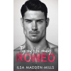 Ty nejsi můj Romeo - Mills IIsa Madden Ty nejsi můj Romeo - Mills IIsa Madden