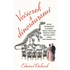 Večierok s dinosaurami - Edward Dolnick Večierok s dinosaurami - Edward Dolnick