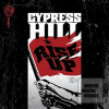 Cypress Hill: Rise Up (CAPITOL) Cypress Hill: Rise Up (CAPITOL)