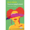 Tisíckrát obejít strach Tisíckrát obejít strach