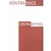 Kontradikce Contradictions Časopis pro kritické myšlení A Journal for Critical Thought - Feinberg Joseph Grim et al eds Kontradikce Contradictions Časopis pro kritické myšlení A Journal for Critical Thought - Feinberg Joseph Grim et al eds