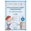 MATEMATIKA PRO 5.ROČNÍK ZÁKLADNÍCH ŠKOL PROCVIČOVACÍ SEŠIT 2.DÍL MATEMATIKA PRO 5.ROČNÍK ZÁKLADNÍCH ŠKOL PROCVIČOVACÍ SEŠIT 2.DÍL