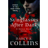 Sunglasses After Dark (Nancy A Collins)(Brožovaná) Sunglasses After Dark (Nancy A Collins)(Brožovaná)
