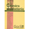 Chiméra prekladania - Dagmar Sabolová (editor) Chiméra prekladania - Dagmar Sabolová (editor)