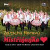 Majstriňanka - Za tichú Moravú - CD - VÝPREDAJ Majstriňanka - Za tichú Moravú - CD - VÝPREDAJ
